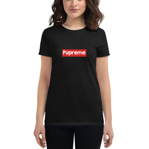 Pupreme Women's T-Shirt